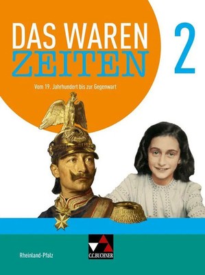 Das waren Zeiten Neu 2 Schülerband Rheinland-Pfalz | Rainer Bach (u. a.) | Buch