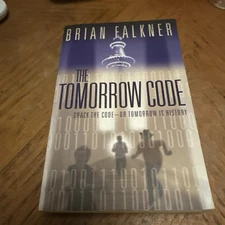 BRIAN FALKNER The Tomorrow Code Paperback Crack The Code Or Tomorrow Is History 