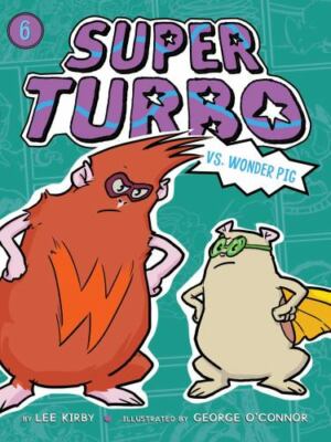 Super Turbo vs. Wonder Pig by Kirby, Lee