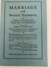 1938 "Marriage And Sexual Harmony"  Oliver M. Butterfield Softcover Booklet NEW