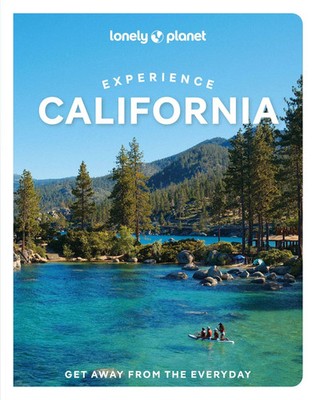 Lonely Planet Experience California | Alexis Averbuck (u. a.) | Taschenbuch