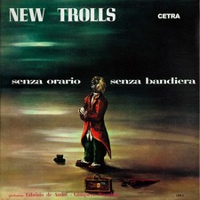 Prog - New Trolls – Senza Orario Senza Bandiera - ITA Reissue 2008, Mint, open