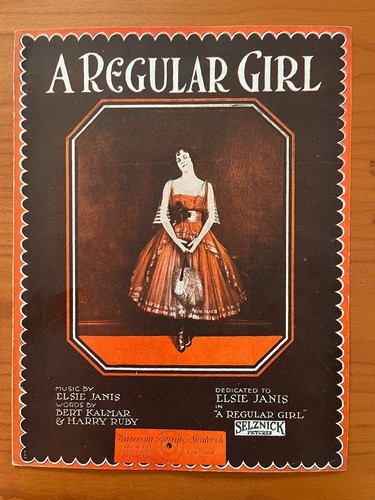 Elsie Janis sheet music (3): A Regular Girl, I'd Rather Love What I Cannot Have