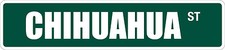  Aluminum Chihuahua 4" x 18" Metal Novelty Street Sign SS 877