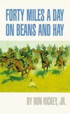 Forty Miles a Day on Beans and Hay - 9780806111131, paperback, Rickey