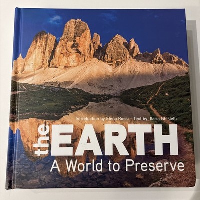 The Earth: A World to Preserve by Elena Rossi (English) Hardcover Book