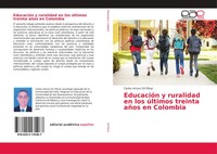 EducacióN Y Ruralidad En Los úLtimos Treinta AñOs En Colombia Olivar Taschenbuch