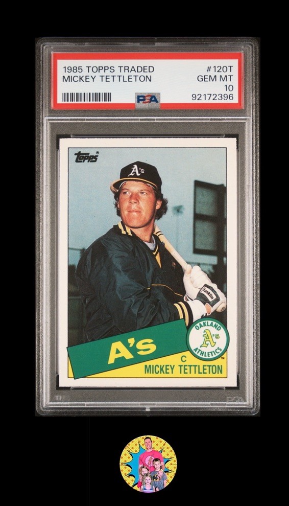 1985 Topps Traded Mickey Tettleton #120T RC Rookie A’s PSA  10 Gem Mint 