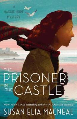 The Prisoner in the Castle: A Maggie Hope Mystery - Paperback - GOOD