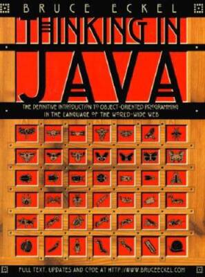 Thinking in Java - Paperback By Eckel, Bruce - VERY GOOD