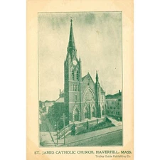 Postcard Antique View of St. James Catholic Church, Haverhill, MA. Y3