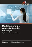 Edgardo Paul Ponce Escobedo | Modellazione Del Contesto Tramite Ontologie | Buch