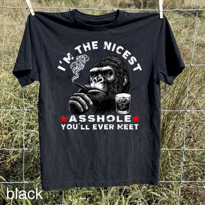I'm The Nicest A**hle You'll Ever Meet Monkey T-Shirt