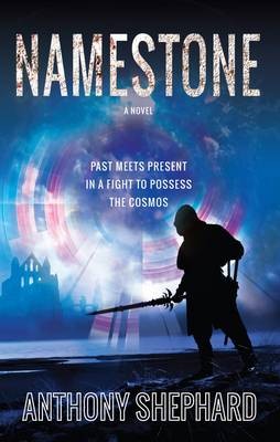 Namestone, Anthony Shephard,  Paperback