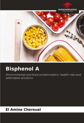 El Amine Cheroual | Bisphenol A | Taschenbuch | Englisch (2024)