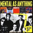 5 Album Set by Mental as Anything (CD, Dec-2015)