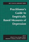 Practitioner's Guide to Empirically-Based Measures of Depression by Springer Science+Business Media (Paperback, 2000)