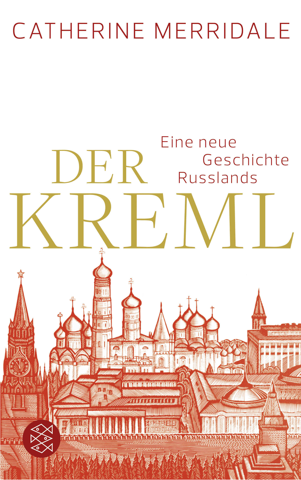 Thumbnail - Catherine Merridale; Bernd Rullkötter / Der Kreml