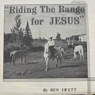 Southern Gospel LP Statesmen Big Chief Uncle Ben Swett Riding The Range For Jesu