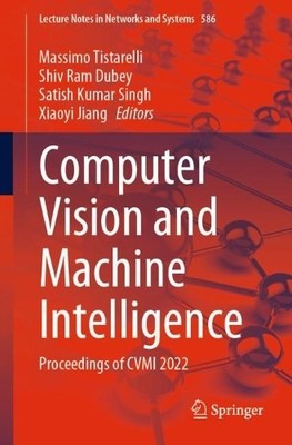 Computer Vision and Machine Intelligence - 9789811978661