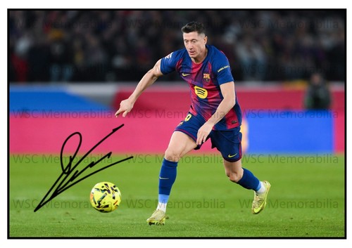 11671. Robert Lewandowski Signed Pictures A4 Prints Barcelona Bayern Dortmund