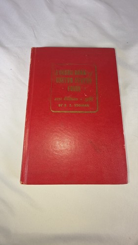 A Guide Book Of United States Coins By R. S. Yeoman 21st Edition 1968