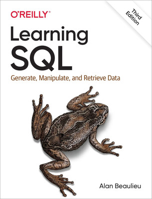 Learning SQL | Alan Beaulieu | Generate, Manipulate, and Retrieve Data | Buch