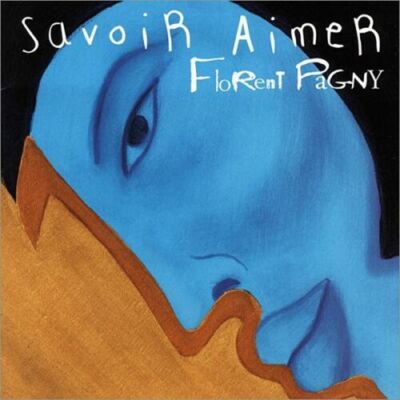 Savoir Aimer - Florent Pagny ( CD, 1997 )