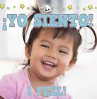 Yo Siento! I Feel! by Rourke Educational Rhea Wallace (Board book, 2016)