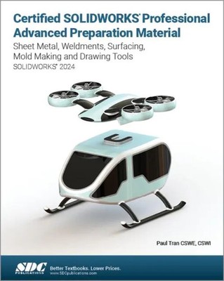 Paul Tran | Certified SOLIDWORKS Professional Advanced Preparation Material