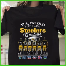 SALE! Yes I’m Old But I Saw Steelers Greatness 2025 Vintage T Shirt
