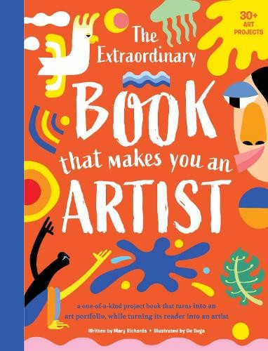 The Extraordinary Book That Makes You An Artist by Mary Richa... - 9781915588173