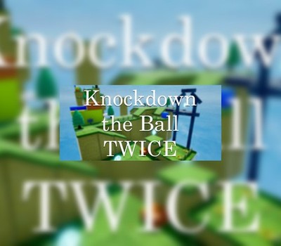 Knockdown the Ball Twice | Steam Key | Lieferung per E-Mail