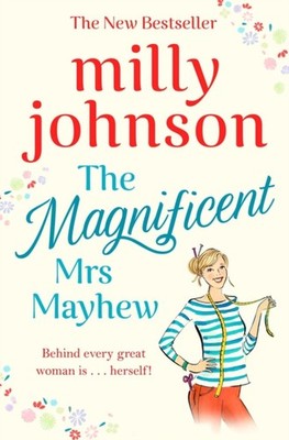 The Magnificent Mrs Mayhew by Milly Johnson (Paperback Book)