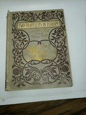 MRS HERMAN HALL Two Travelers In Europe A Uni...