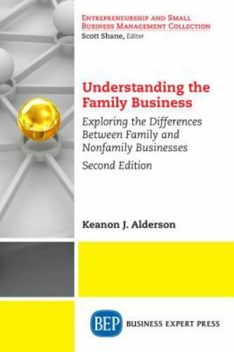 Understanding the Family Business : Exploring the Differences Between Family ...