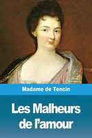 Les Malheurs De L'amour Madame De Tencin Taschenbuch Kartoniert / Broschiert
