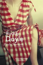 Paula Spencer, Roddy DOYLE et Isabelle D. PHILIPPE