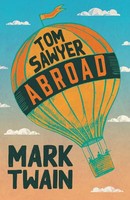 Mark Twain | Tom Sawyer Abroad | Taschenbuch | Englisch (2020)