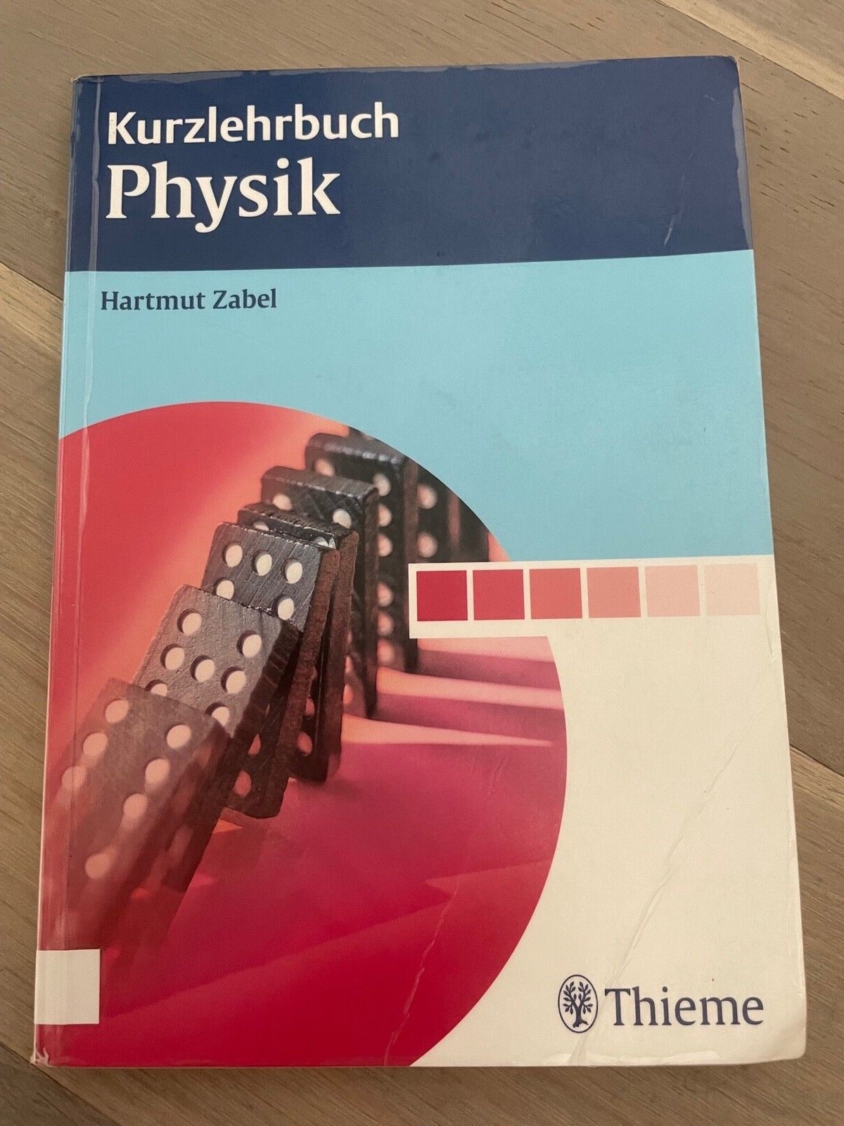 Kurzlehrbuch Physik, Thieme Verlag - Hartmut Zabel