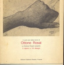 OTTONE ROSAI 5 DIPINTI E 114 DISEGNI AA.VV. GALLERIA PANANTI 1976  BROSSURA