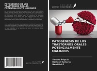 PatogÉNesis DE LOS Trastornos Orales Potencialmente Malignos Swetha Priya. A