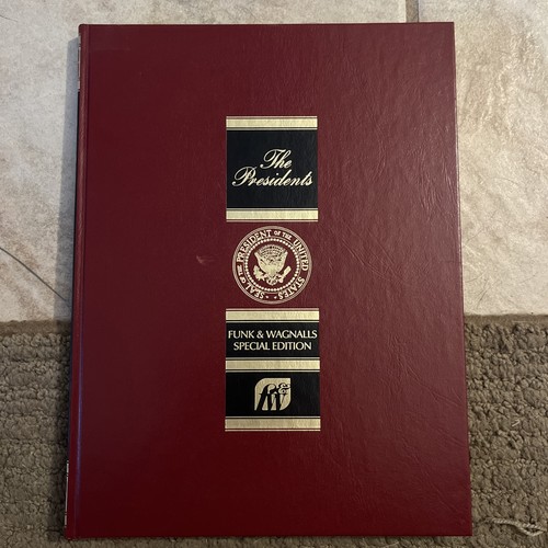 The Presidents Funk and Wagnalls Special Edition Hardcover Book