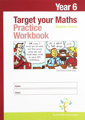 Target your Maths Year 6 Practice Workbook by Stephen Pearce