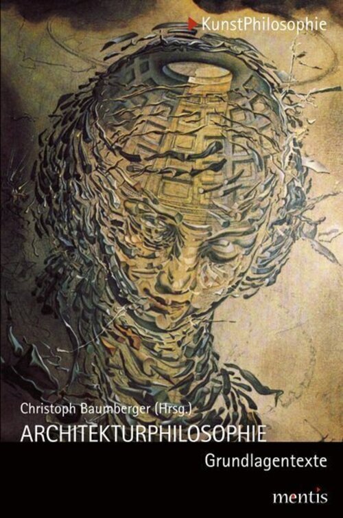 Thumbnail - Architekturphilosophie - Grundlagentexte | Christoph Baumberger |