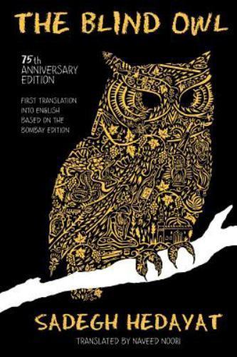 Blind Owl by Sadegh Hedayat (2011, Trade Paperback)