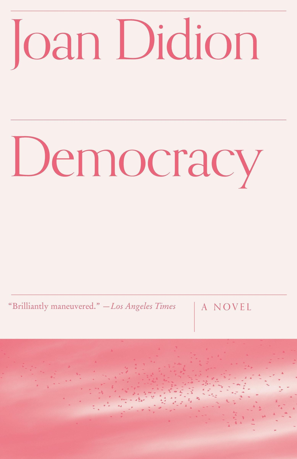 Thumbnail - Joan Didion | Democracy | Taschenbuch | Englisch (1995) | Random House