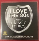 DMC Classic Mixes I Love The 80s (CLASS3) - CD For DJ Use
