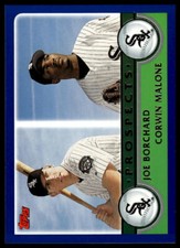 2003 Topps #679 Joe Borchard / Corwin Malone SN2003 Chicago White Sox