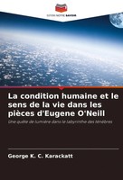 George K. C. Karackatt | La Condition Humaine Et Le Sens De La Vie Dans Les...